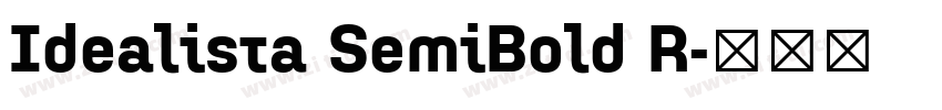 Idealista SemiBold R字体转换 Idealista SemiBold R字体转换